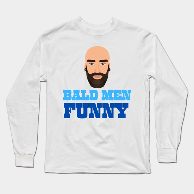 Bald men funny Long Sleeve T-Shirt by smkworld